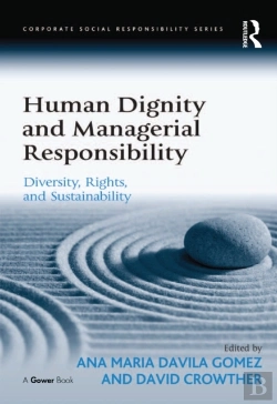 Bertrand.pt - Human Dignity And Managerial Responsibility