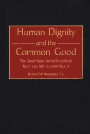 Human Dignity And The Common Good