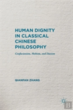 Bertrand.pt - Human Dignity In Classical Chinese Philosophy