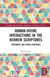 Human-Divine Interactions In The Hebrew Scriptures