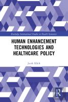Human Enhancement Technologies And Healthcare Policy