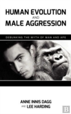 Bertrand.pt - Human Evolution And Male Aggression: Debunking The Myth Of Man And Ape