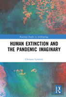 Human Extinction And The Pandemic Imaginary
