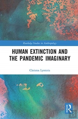 Bertrand.pt - Human Extinction And The Pandemic Imaginary