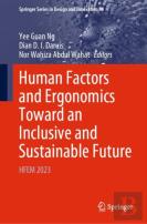 Human Factors And Ergonomics Toward An Inclusive And Sustainable Future