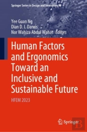 Human Factors And Ergonomics Toward An Inclusive And Sustainable Future