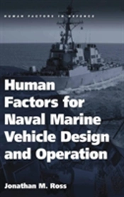 Human Factors For Naval Marine Vehicle Design And Operation