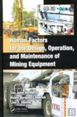 Bertrand.pt - Human Factors For The Design, Operation, And Maintenance Of Mining Equipment