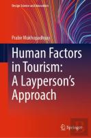 Human Factors In Tourism: A Layperson'S Approach