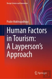Human Factors In Tourism: A Layperson'S Approach