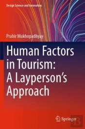 Human Factors In Tourism: A Layperson'S Approach