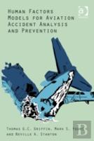 Human Factors Models For Aviation Accident Analysis And Prevention