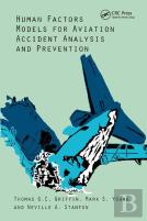 Human Factors Models For Aviation Accident Analysis And Prevention