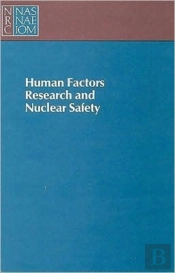 Human Factors Research And Nuclear Safety