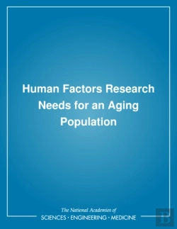 Bertrand.pt - Human Factors Research Needs For An Aging Population