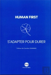 Human First : S'Adapter Pour Durer