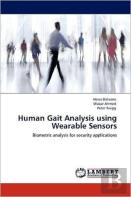 Human Gait Analysis Using Wearable Sensors