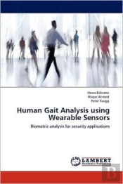 Human Gait Analysis Using Wearable Sensors