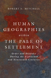 Human Geographies Within The Pale Of Settlement