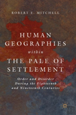 Bertrand.pt - Human Geographies Within The Pale Of Settlement