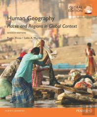 Human Geography: Places And Regions In Global Context, Global Edition