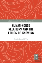 Human-Horse Relations And The Ethics Of Knowing