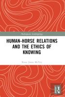 Human-Horse Relations And The Ethics Of Knowing