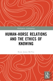 Human-Horse Relations And The Ethics Of Knowing