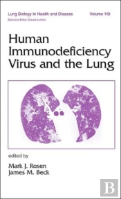 Human Immunodeficiency Virus And The Lung