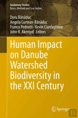 Bertrand.pt - Human Impact On Danube Watershed Biodiversity In The Xxi Century