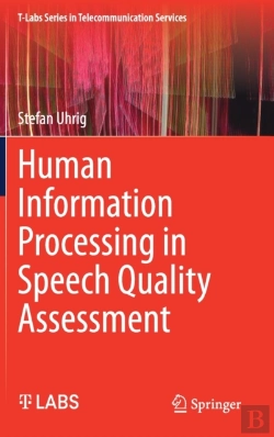 Bertrand.pt - Human Information Processing In Speech Quality Assessment