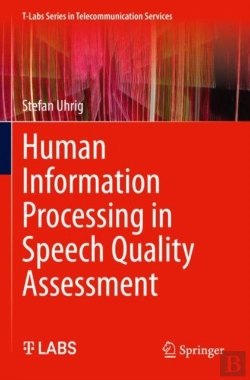 Bertrand.pt - Human Information Processing In Speech Quality Assessment