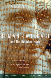 Human Language And Our Reptilian Brain