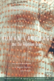 Human Language And Our Reptilian Brain