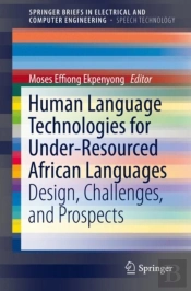 Human Language Technologies For Under-Resourced African Languages