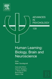 Human Learning: Biology, Brain, And Neuroscience