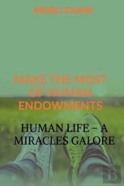 Human Life - A Miracles Galore