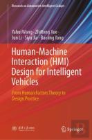 Human-Machine Interaction (Hmi) Design For Intelligent Vehicles