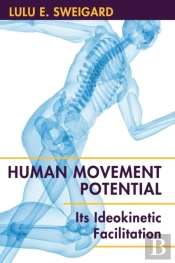 Human Movement Potential: Its Ideokinetic Facilitation