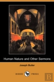 Human Nature And Other Sermons (Dodo Press)