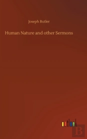 Human Nature And Other Sermons