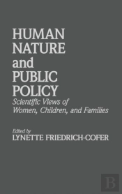 Human Nature And Public Policy