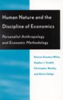 Human Nature And The Discipline Of Economics