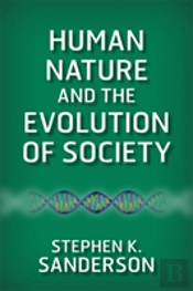 Human Nature And The Evolution Of Society