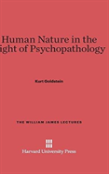 Human Nature In The Light Of Psychopathology