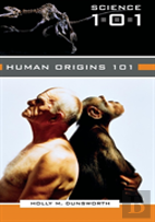 Human Origins 101