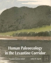 Human Paleoecology In The Levantine Corridor
