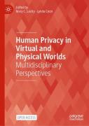 Human Privacy In Virtual And Physical Worlds