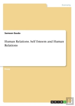 Bertrand.pt - Human Relations. Self Esteem And Human Relations