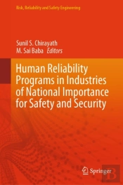 Human Reliability Programs In Industries Of National Importance For Safety And Security